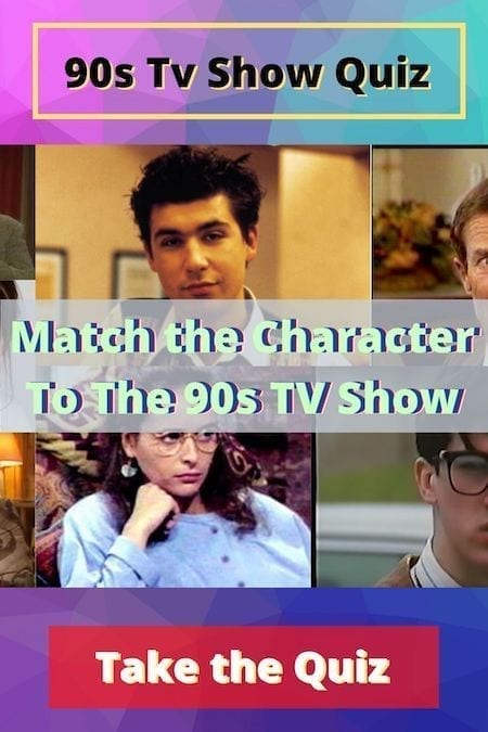 Match these TV Characters to the 90s TV Show
